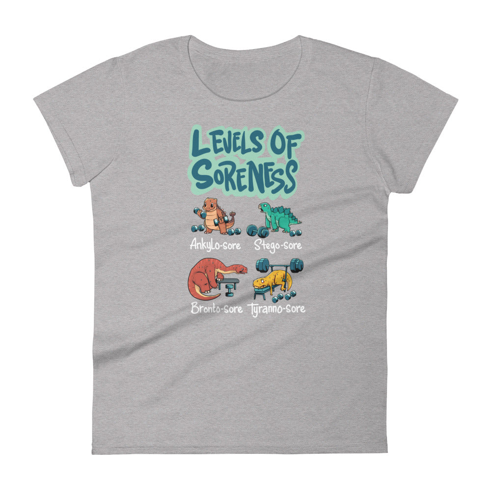 Women's Level Of Soreness Dino Tee